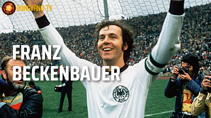 Top 5 cầu thủ bóng đá Đức vĩ đại - Franz Beckenbauer 