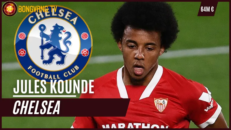 Jules Kounde (Chelsea) - 64M €