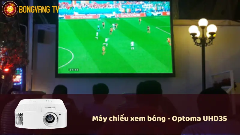 Top 5 máy chiếu xem bóng đá tốt nhất 2023 - Optoma UHD35